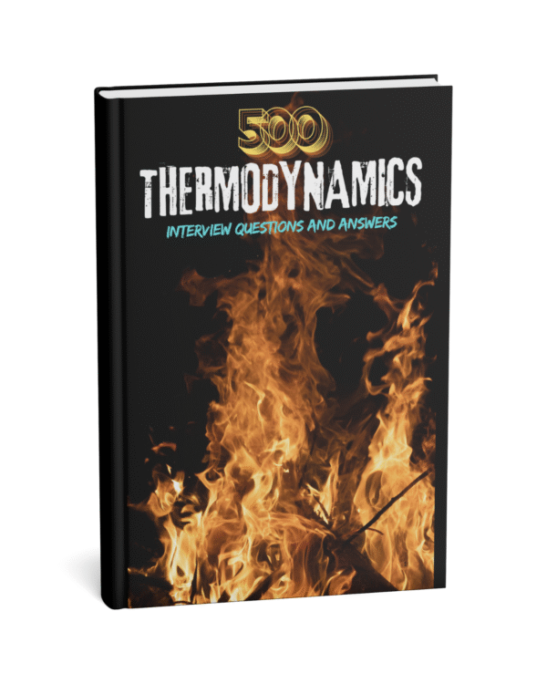 500 thermodynamics interview questions and answers