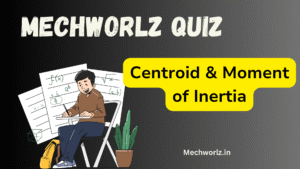 Centroid & Moment of Inertia