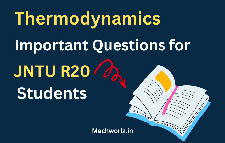 Thermodynamics Important Questions for R20 JNTU Students