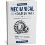 Mechanical Fundamentals Interview Questions and Answers Volume 1