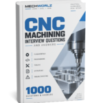 1000 CNC Programming & Machine Tools Interview Questions PDF | Volume 05