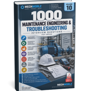 1000 Maintenance Engineering & Troubleshooting Interview Questions PDF | Volume 10