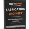 Fabrication Engineer Interview Questions and Answers ebook