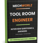 Tool Room Engineer Interview Questions and Answers ebook